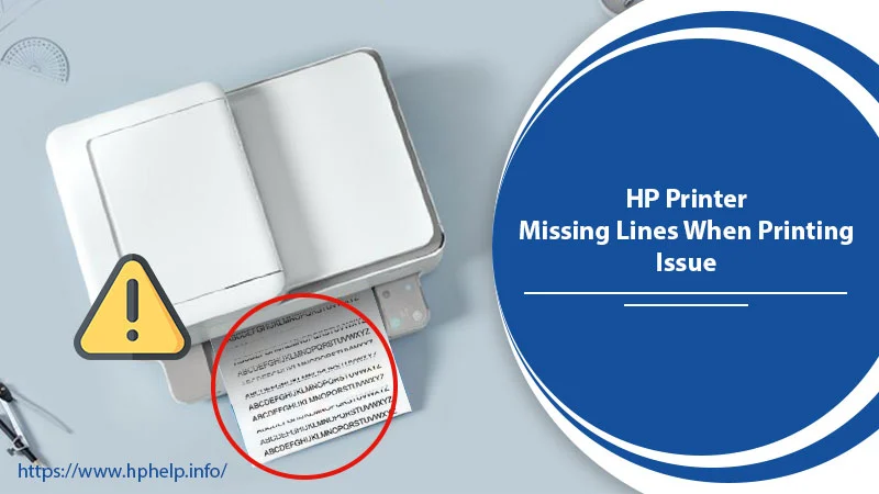 5 Solutions To Reslove HP Printer Missing Lines When Printing Issue