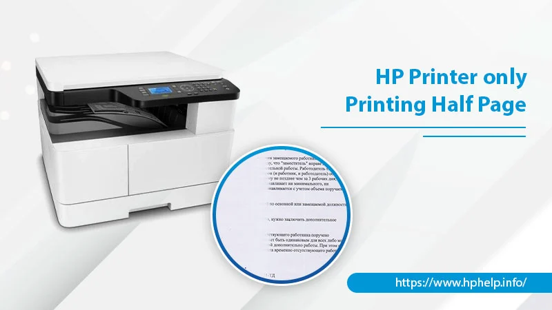 HP Printer Only Printing Half Page | How To Fix It