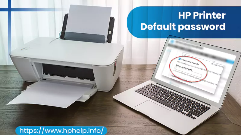 A Complete Guide on HP Printer Default Password Reset   